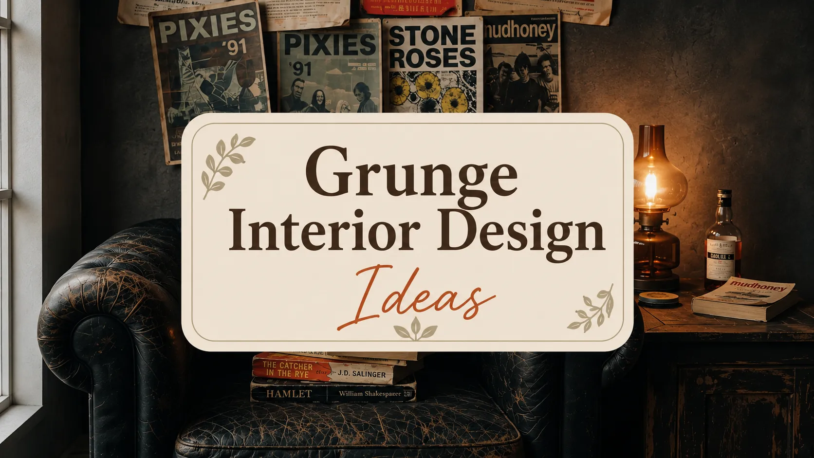 Grunge Interior Design